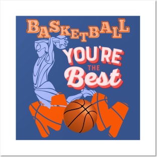 BASKETBALL YOU ARE THE BEST MOM Posters and Art